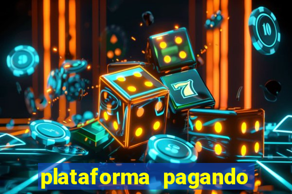 plataforma pagando 30 reais no cadastro