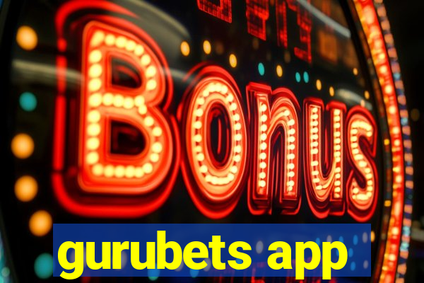 gurubets app