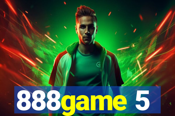 888game 5