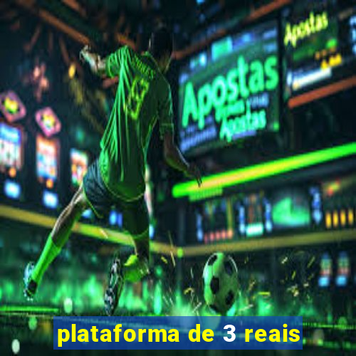 plataforma de 3 reais