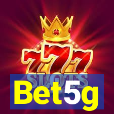 Bet5g
