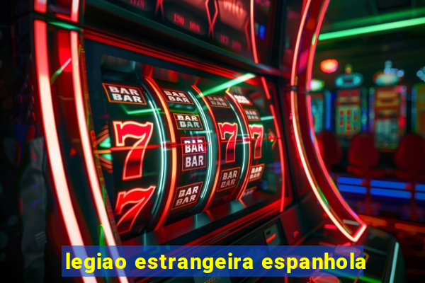 legiao estrangeira espanhola