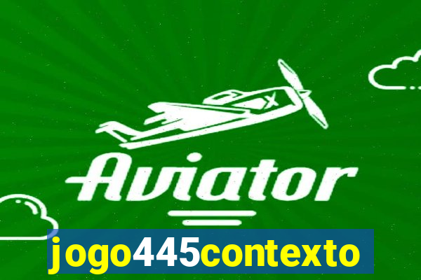 jogo445contexto