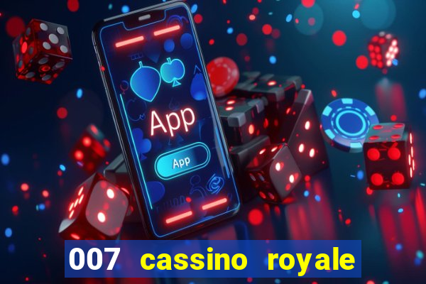 007 cassino royale filme completo dublado youtube