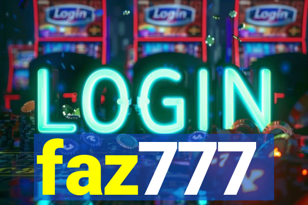 faz777