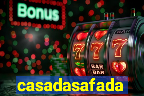 casadasafada