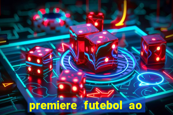premiere futebol ao vivo hd