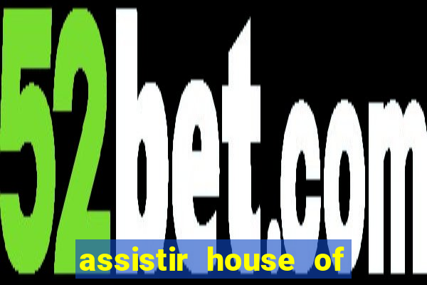 assistir house of the dragon redecanais