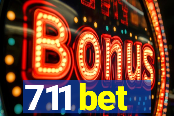 711 bet