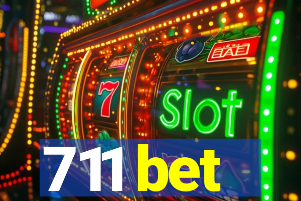 711 bet