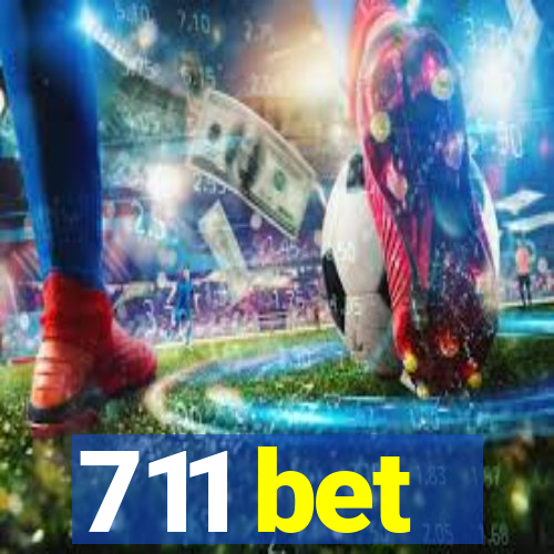 711 bet