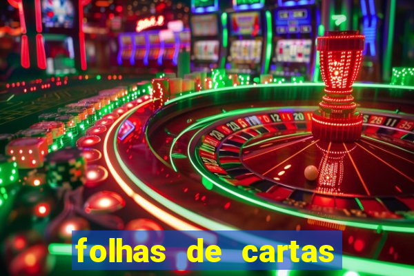 folhas de cartas para imprimir