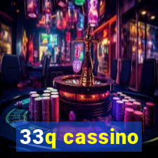 33q cassino