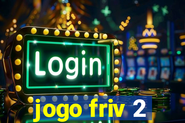 jogo friv 2