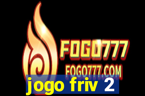 jogo friv 2