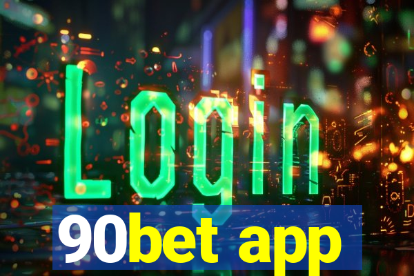 90bet app