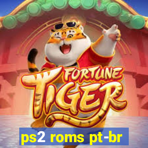 ps2 roms pt-br
