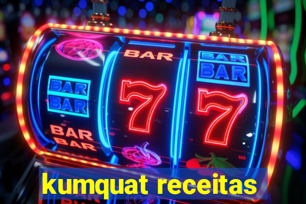 kumquat receitas
