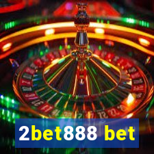 2bet888 bet