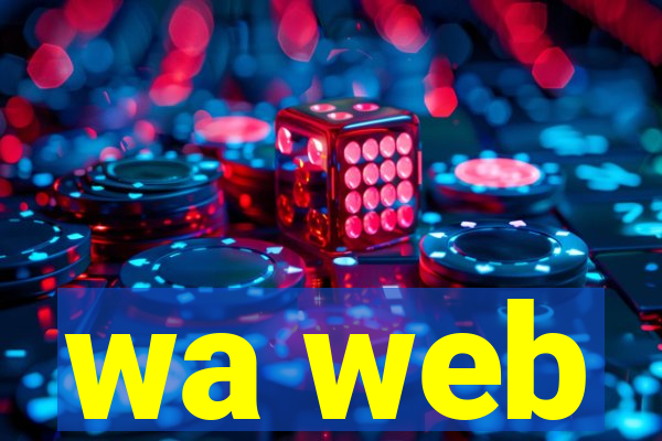 wa web