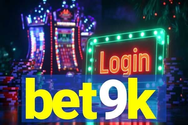 bet9k