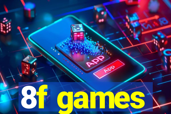 8f games