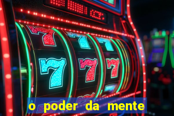 o poder da mente para ganhar na loteria