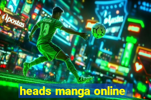heads manga online