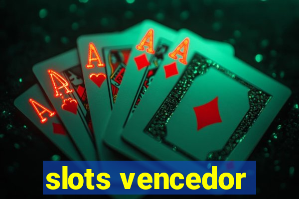 slots vencedor