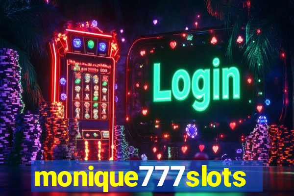 monique777slots