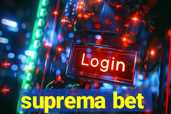 suprema bet