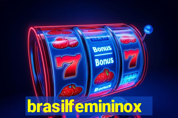 brasilfemininox