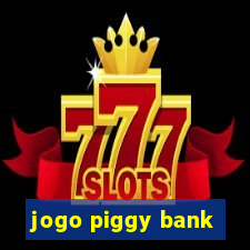 jogo piggy bank