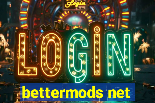 bettermods net