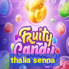 thalia senna
