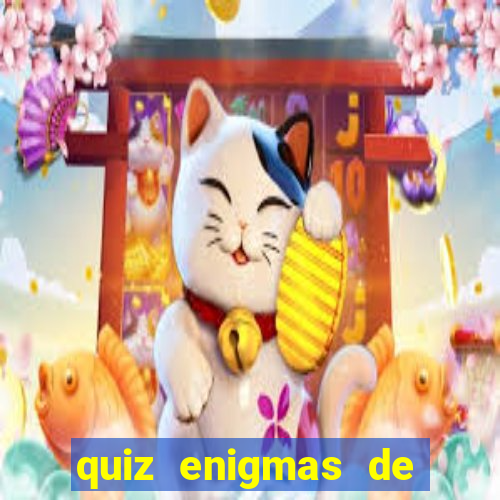 quiz enigmas de detetive enigmas de detetive com resposta