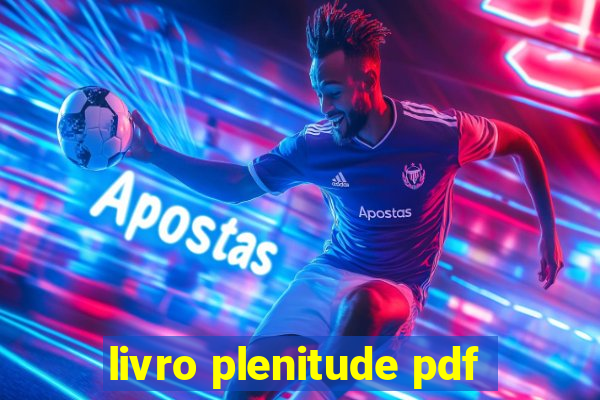 livro plenitude pdf