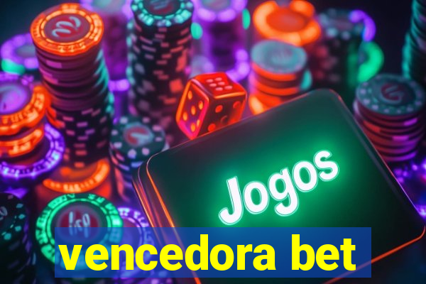 vencedora bet