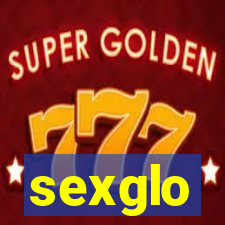 sexglo