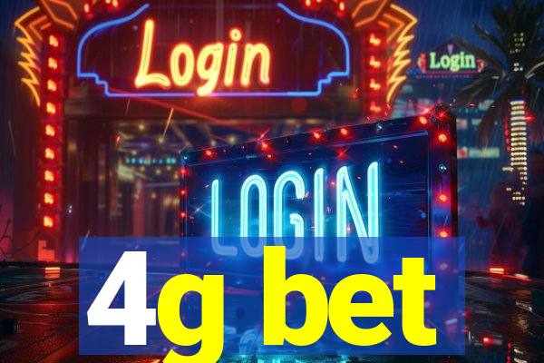 4g bet
