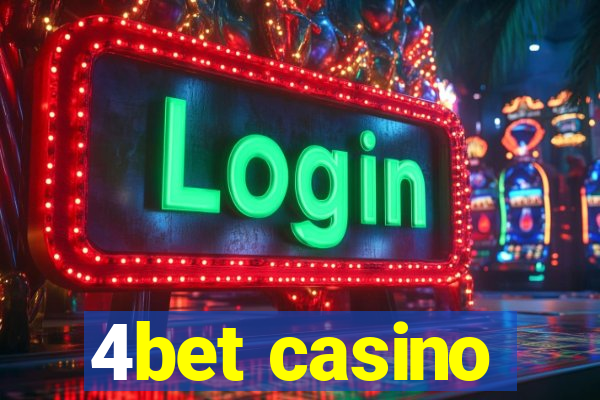 4bet casino