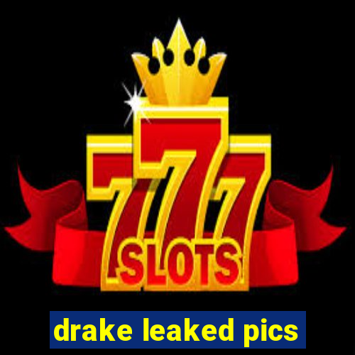 drake leaked pics