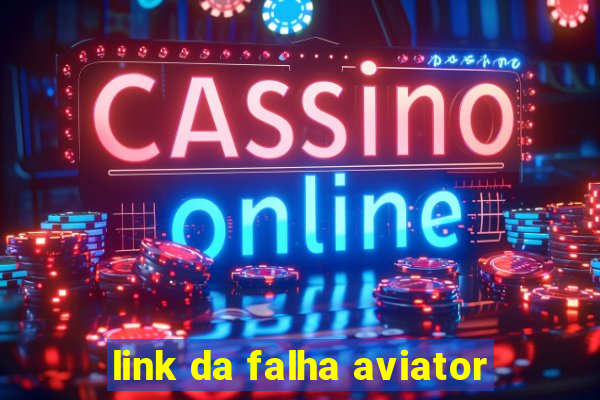 link da falha aviator