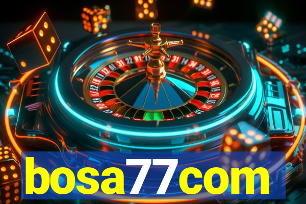 bosa77com