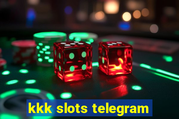 kkk slots telegram