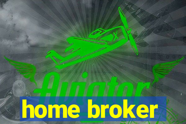 home broker