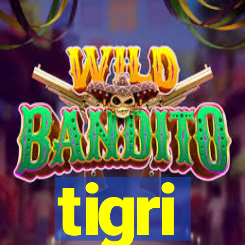 tigri