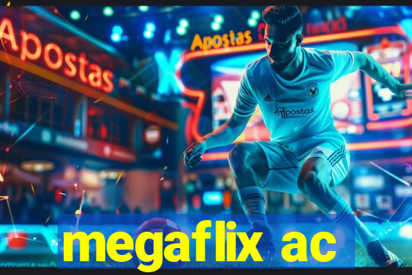 megaflix ac