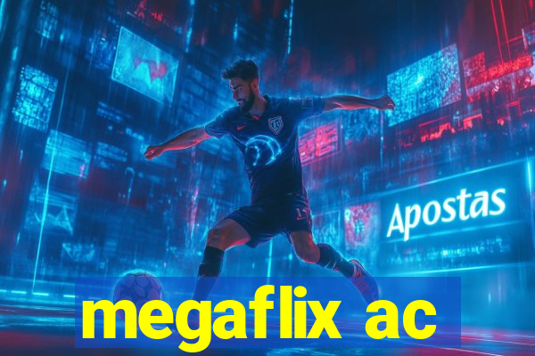 megaflix ac