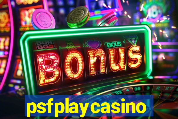 psfplaycasino
